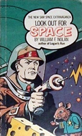 William F Nolan Look Out For Space